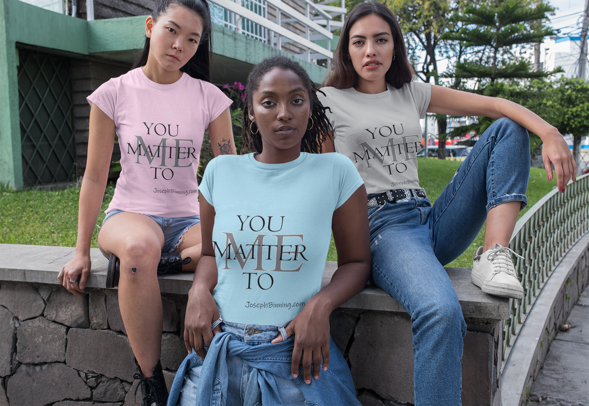 You MATTER to Me Unity T-Shirt